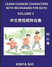 Produktbild: Learn Chinese Characters with Nicknames for Boys (Part 1)