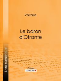 Bild vom Artikel Le baron d'Otrante vom Autor Ligaran