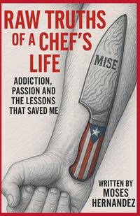 Produktbild: Raw Truths of A Chef's Life