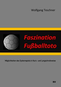 Produktbild: Faszination Fu&szlig;balltoto
