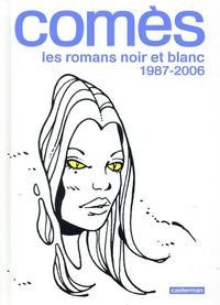 Produktbild: Com&egrave;s, les romans noir et blanc. 1987-2006