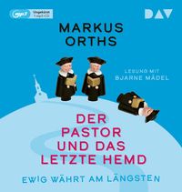 Produktbild: Ewig w&auml;hrt am l&auml;ngsten &ndash; Der Pastor und das letzte Hemd