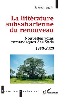 Produktbild: La litt&eacute;rature subsaharienne du renouveau