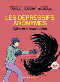 Produktbild: Les d&eacute;pressifs anonymes : vaincre la d&eacute;pression