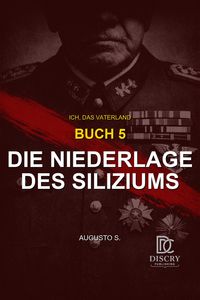 Produktbild: Die Niederlage des Siliziums (1, #5)