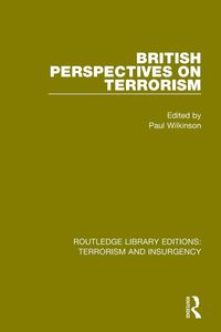 Produktbild: British Perspectives on Terrorism (RLE: Terrorism & Insurgency)