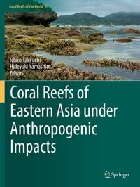 Produktbild: Coral Reefs of Eastern Asia under Anthropogenic Impacts