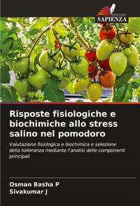 Produktbild: Risposte fisiologiche e biochimiche allo stress salino nel pomodoro