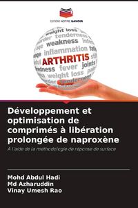 Produktbild: D&eacute;veloppement et optimisation de comprim&eacute;s &agrave; lib&eacute;ration prolong&eacute;e de naprox&egrave;ne