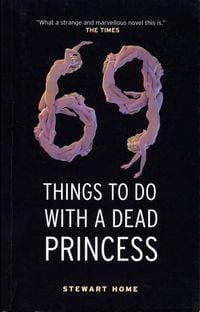 Produktbild: 69 Things To Do With A Dead Princess