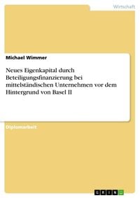 Produktbild: Neues Eigenkapital durch Beteiligungsfinanzierung bei mittelst&auml;ndischen Unternehmen vor dem Hintergrund von Basel II