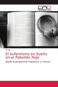 Produktbild: El eufemismo en Sue&ntilde;o en el Pabell&oacute;n Rojo