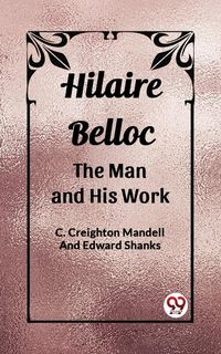 Produktbild: Hilaire Belloc The Man And His Work