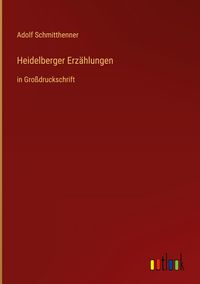 Produktbild: Heidelberger Erz&auml;hlungen