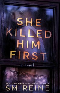 Produktbild: She Killed Him First (American Injustice, #1)