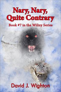 Produktbild: Nary, Nary, Quite Contrary (Wilizy, #7)
