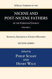 Produktbild: A Select Library of the Nicene and Post-Nicene Fathers of the Christian Church, Second Series, Volume 2