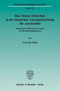 Bild vom Artikel Das Thema Sicherheit in der deutschen Anzeigenwerbung für Automobile. vom Autor Sven Ole Stolle