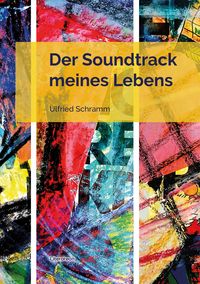 Produktbild: Der Soundtrack meines Lebens