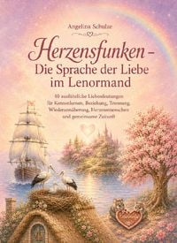 Produktbild: Herzensfunken &ndash; Die Sprache der Liebe im Lenormand