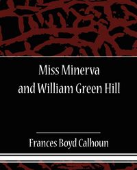 Produktbild: Miss Minerva and William Green Hill