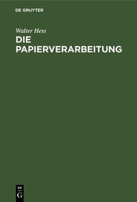 Produktbild: Die Papierverarbeitung