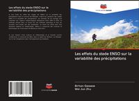 Produktbild: Les effets du stade ENSO sur la variabilit&eacute; des pr&eacute;cipitations