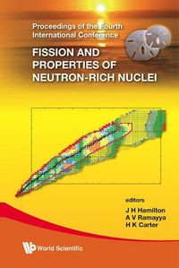 Produktbild: Fission and Properties of Neutron-Rich Nuclei - Proceedings of the Fourth International Conference