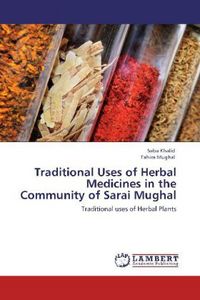 Produktbild: Khalid, S: Traditional Uses of Herbal Medicines in the Commu