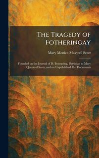 Produktbild: The Tragedy of Fotheringay