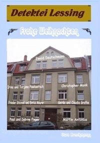 Produktbild: Frohe Weihnachten. Detektei Lessing Kriminalserie, Band 5. Spannender Detektiv und Kriminalroman &uuml;ber Verbrechen, Mord, Intrigen und Verrat.
