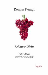 Bild vom Artikel Schöner Wein vom Autor Roman Kempf