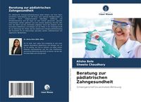 Produktbild: Beratung zur p&auml;diatrischen Zahngesundheit