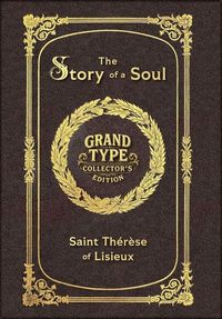 Produktbild: Large Print - The Story of a Soul - Grand Type Collector's Edition - Matte Hardcover with Dust Jacket