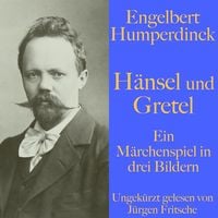 Produktbild: Engelbert Humperdinck: H&auml;nsel und Gretel