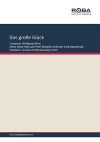 Produktbild: Das gro&szlig;e Gl&uuml;ck