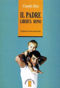 Produktbild: Il padre. Libert&agrave; dono