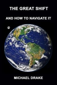 Produktbild: The Great Shift: And How To Navigate It