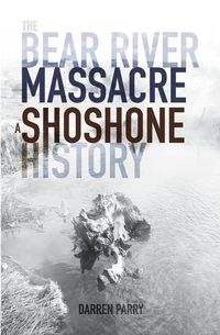 Produktbild: The Bear River Massacre