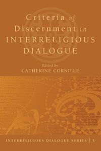 Produktbild: Criteria of Discernment in Interreligious Dialogue