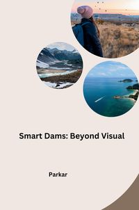 Produktbild: Smart Dams: Beyond Visual