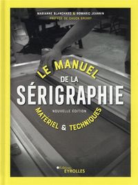 Produktbild: Manuel de la serigraphie