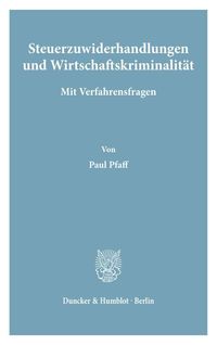 Produktbild: Steuerzuwiderhandlungen und Wirtschaftskriminalit&auml;t.
