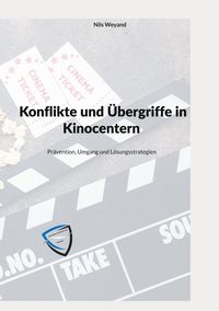 Produktbild: Konflikte und &Uuml;bergriffe in Kinocentern