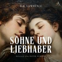 Produktbild: S&ouml;hne und Liebhaber - H&ouml;rbuch Klassiker