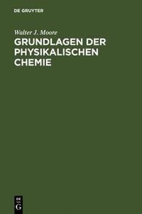 Produktbild: Grundlagen der Physikalischen Chemie