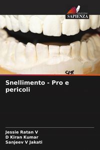 Produktbild: Snellimento - Pro e pericoli