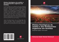 Produktbild: Efeitos fisiol&oacute;gicos da ze&oacute;lita e dos fertilizantes org&acirc;nicos em Achillea