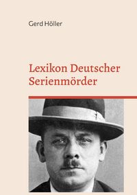 Produktbild: Lexikon Deutscher Serienm&ouml;rder