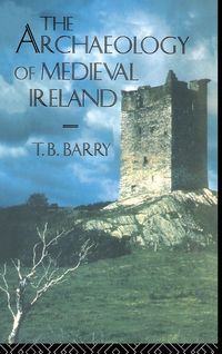 Produktbild: The Archaeology of Medieval Ireland